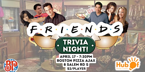 Primaire afbeelding van FRIENDS Trivia Night - Boston Pizza (Ajax)