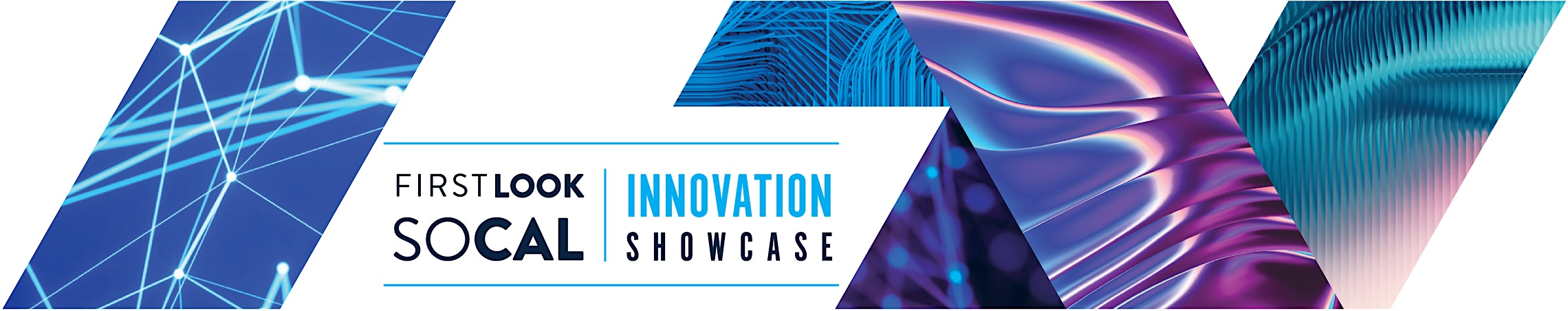 First Look SoCal Innovation Showcase 2024