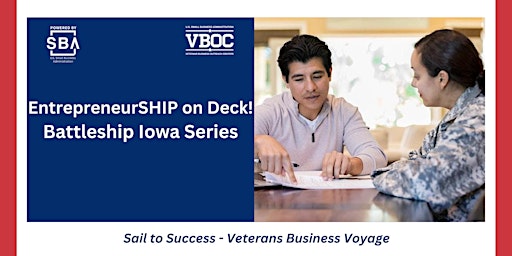 Primaire afbeelding van LA Regional VBOC Presents Battleship Iowa EntrepreneurSHIP Series