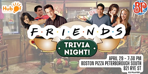 FRIENDS Trivia Night - Boston Pizza (Peterborough South) primary image