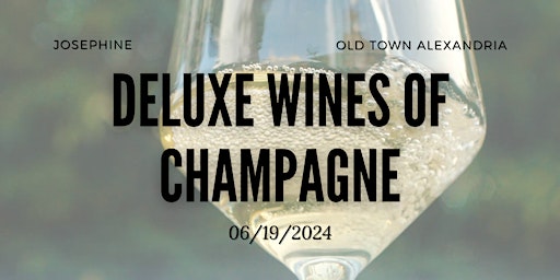 Josephine Deluxe Wine Class - Champagne: Unbeatable Sparkling Wines primary image