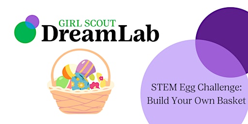 Imagem principal do evento STEM Challenge: Build your own egg basket