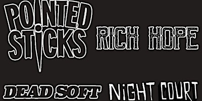 Imagem principal do evento Rickshaw 15th Anniversary:Pointed Sticks, Rich Hope, Dead Soft, Night Court