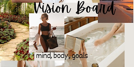 Imagem principal do evento Vision Board (mind,body,goals)