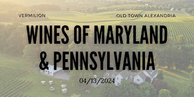 Primaire afbeelding van Vermilion Wine Class - Wines of Maryland & Pennsylvania