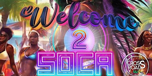 Imagem principal do evento Welcome 2 Soca