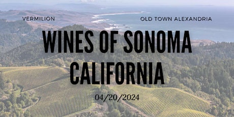 Vermilion Wine Class - Wines of Sonoma, California