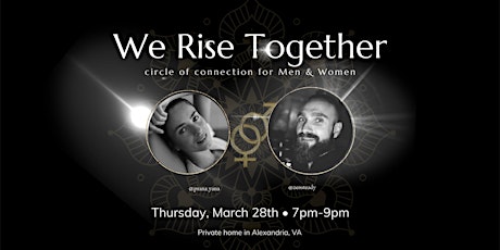 WE RISE TOGETHER - Circle of Connection for Men & Women