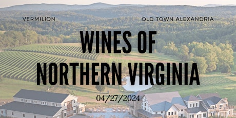 Vermilion Wine Class - Wines of Northern Virginia