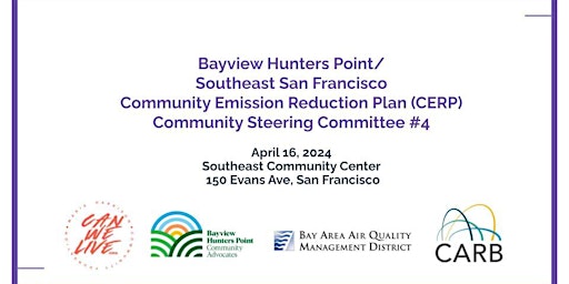 Primaire afbeelding van Bayview-Hunters Point Community Emission Reduction Plan (CERP) Meeting #4