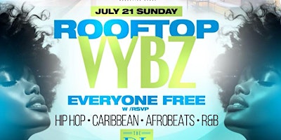 Primaire afbeelding van Rooftop Vybz Day Party @ The DL Rooftop