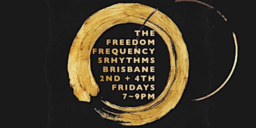 5Rhythms Brisbane: The Freedom Frequency primary image