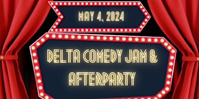 Delta Comedy Jam & Afterparty primary image