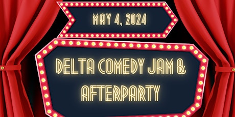 Delta Comedy Jam & Afterparty