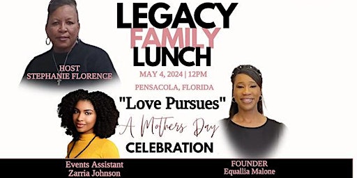 Imagem principal do evento LEGACY FAMILY LUNCH CELEBRATION-PENSACOLA, FLORIDA