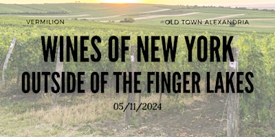 Immagine principale di Vermilion Wine Class - Wines of New York outside of the Finger Lakes 