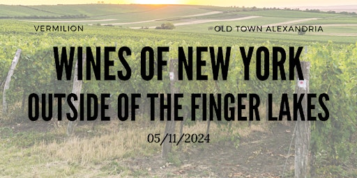 Imagen principal de Vermilion Wine Class - Wines of New York outside of the Finger Lakes