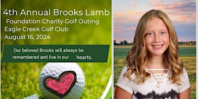 Primaire afbeelding van 4th  Annual Brooks Lamb Foundation Charity Golf Outing