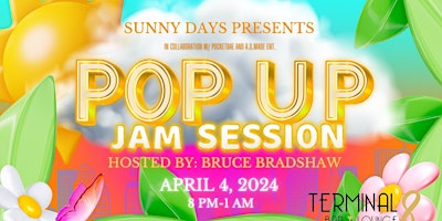 Imagen principal de SUNNY DAYS PRESENTS POP UP JAM SESSION DREAMVILLE EDITION