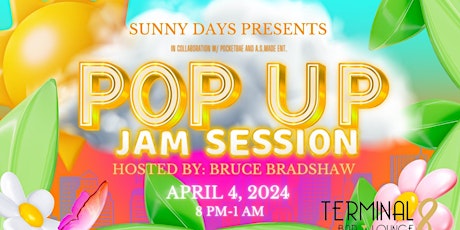 SUNNY DAYS PRESENTS POP UP JAM SESSION DREAMVILLE EDITION