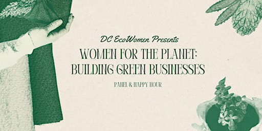 Imagem principal do evento Women For The Planet: Building Green Businesses