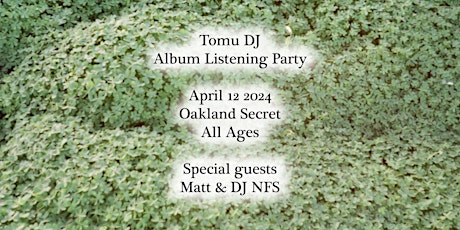 Tomu DJ Listening Event ft. Matt and DJ NFS