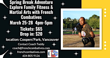 Spring Break Adventure  Family Fitness & Martial Arts with French Combative primary image