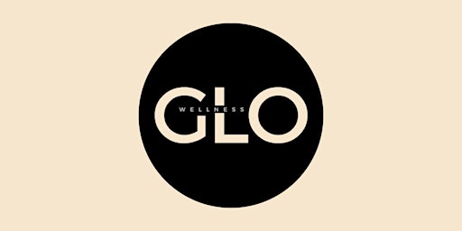 GLO Wellness One Year Anniversary primary image