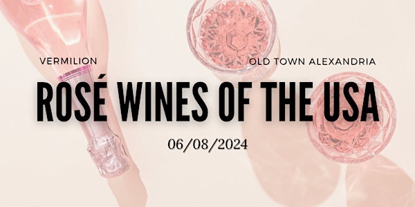 Vermilion Wine Class - Rosé Wines of the USA