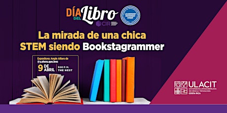 Sello Azul - Ulacit talks: la mirada de una chica STEM siendo Bookstagramer