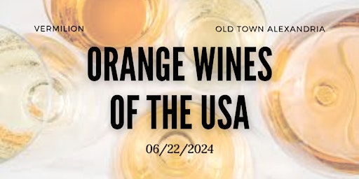 Imagem principal do evento Vermilion Wine Class - Orange Wines of the USA