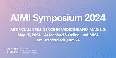 Primaire afbeelding van Stanford AIMI Symposium 2024