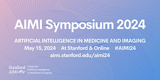 Stanford AIMI Symposium 2024  primärbild