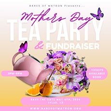 Mother's Day Tea Party & Fundraiser