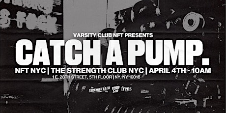 Catch a Pump presented by Varsity Club, The Strength Club & Frens Chocolate