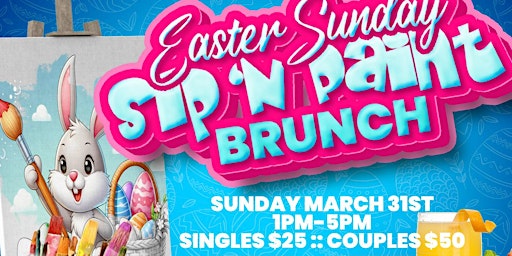 Easter Sunday Sip 'N Paint Brunch primary image