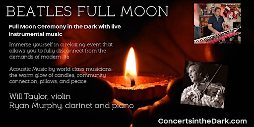 Imagen principal de Beatles Full Moon Concert in the Dark w Live Strings 7-21-24