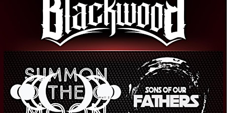 Patio: Blackwood | Summon the Moon | Sons of our Fathers