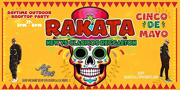 RAKATA - Cinco De Mayo Rooftop Reggaeton Day Party