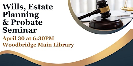 Wills, Estate Planning & Probate Seminar