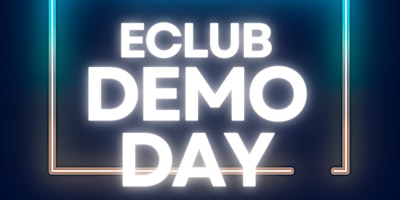 Primaire afbeelding van CABS Entrepreneurship Club (ECLUB) 2024 Demo Day