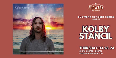 Sudwerk Concert Series: Kolby Stancil | Davis, CA