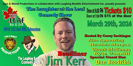 Laughter at the Leaf Comedy Show, Headliner Jim Kerr