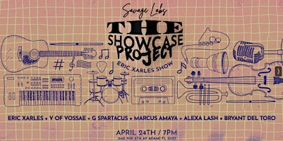 Imagem principal do evento The Showcase Project - Eric Xarles Show