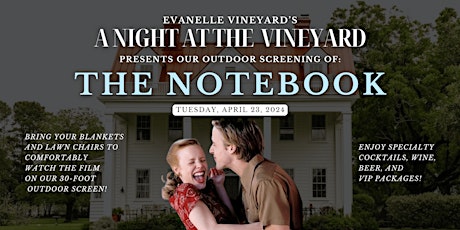 A Night At The Vineyard - The Notebook