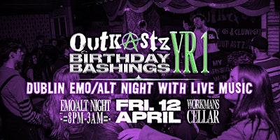 Outkastz 011: YR 1 Birthday Bashings - Monthly Emo & Alt Nite w/ Live Music primary image