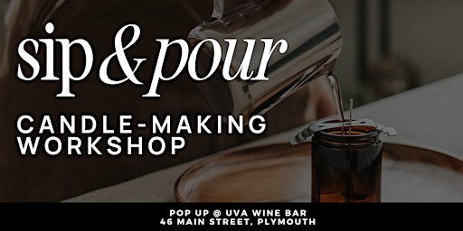 Hauptbild für *POP UP* Pour Your Own Summer Candle at Uva Wine Bar