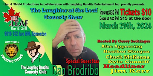 Imagem principal do evento Laughter at the Leaf Comedy Show, Specal Guest Star Dan Brodribb
