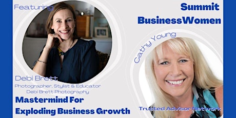 Summit Business Women Mastermind For Exploding Business Growth