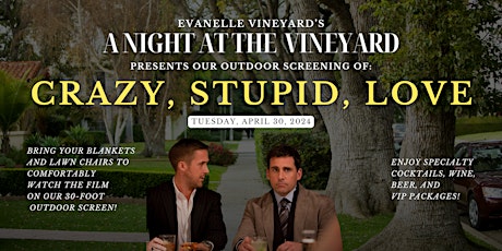 A Night At The Vineyard - Crazy, Stupid, Love.